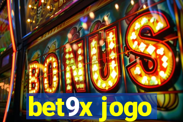 bet9x jogo